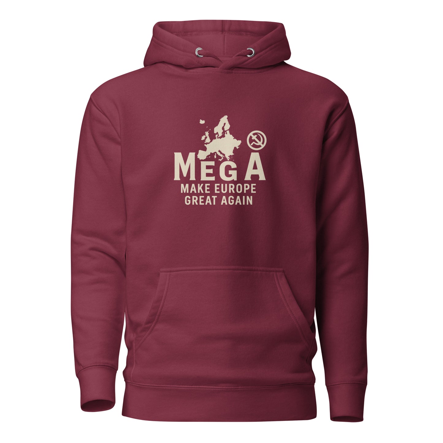Front view of maroon unisex hoodie with MEGA – Make Europe Great Again design by Libertarian Voice.