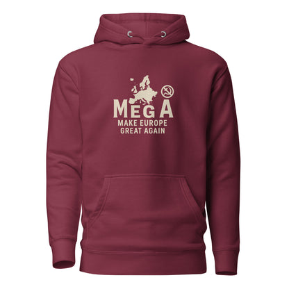 Front view of maroon unisex hoodie with MEGA – Make Europe Great Again design by Libertarian Voice.