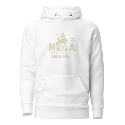 Front view of white unisex hoodie with MEGA – Make Europe Great Again design by Libertarian Voice.