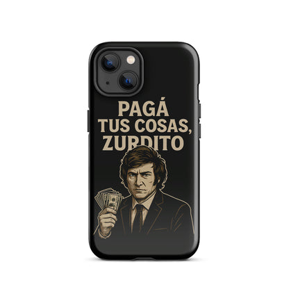 Funda para iPhone con frase Paga tus cosas, zurdito – diseño de LibertarianVoice, doble capa antigolpes color negro
